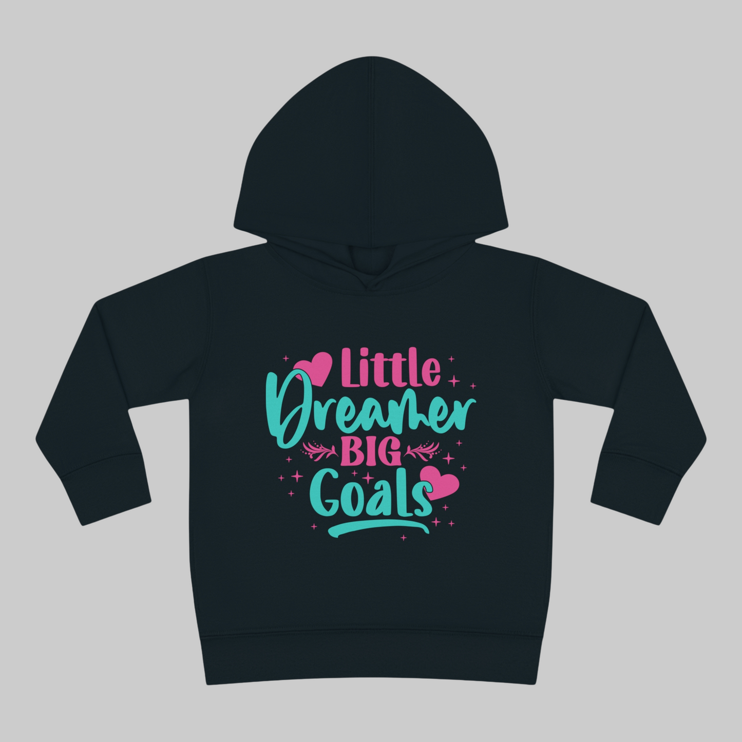 Toddler Little Dreamer, Big Goals" Hoodie for  Future Changemakers